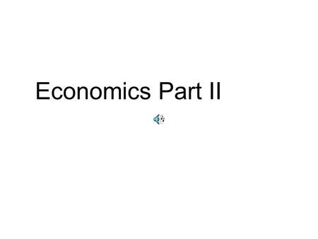 Economics Part II. All businesses have costs. 1. Fixed costs – costs that are the same no matter how many units of a good are produced. Such as.
