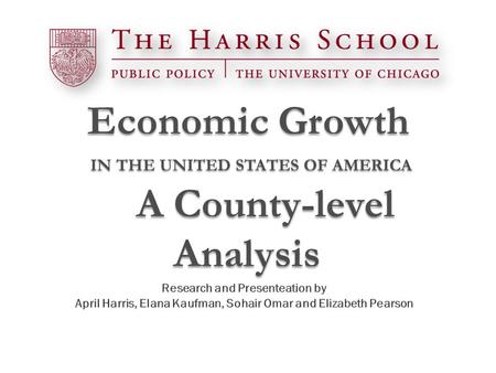 Economic Growth IN THE UNITED STATES OF AMERICA A County-level Analysis.