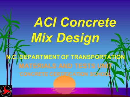 ACI Concrete Mix Design