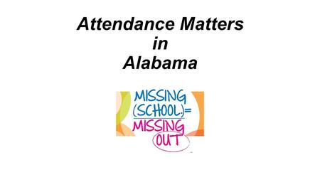 Attendance Matters in Alabama