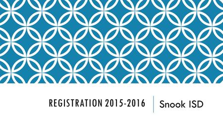 REGISTRATION 2015-2016 Snook ISD. NEW GRADUATION REQUIREMENTS  * See your handout ContentRHSPContentFHSP w/
