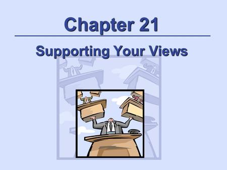 Chapter 21 Supporting Your Views