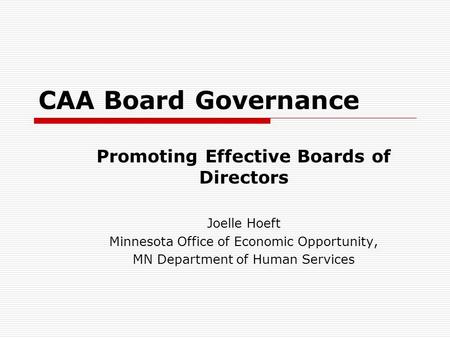Promoting Effective Boards of Directors