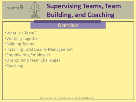 Supervising Teams, Team Building, and Coaching