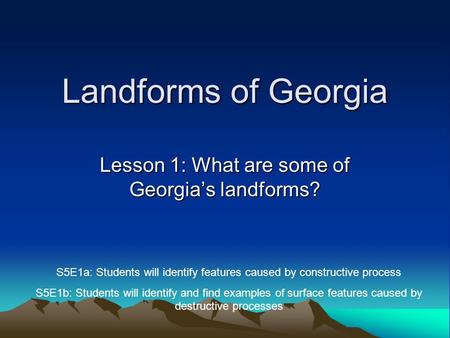 Lesson 1: What are some of Georgia’s landforms?