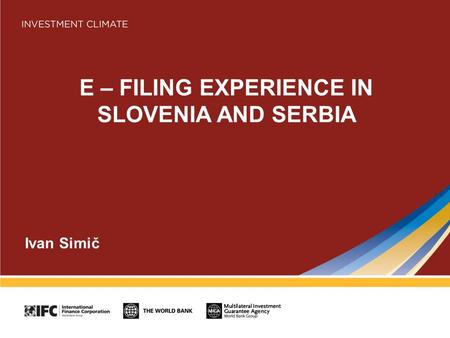 E – FILING EXPERIENCE IN SLOVENIA AND SERBIA Ivan Simič.