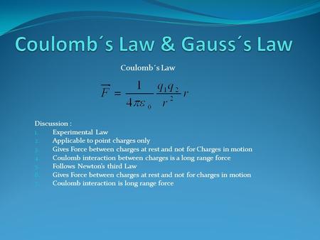 Coulomb´s Law & Gauss´s Law