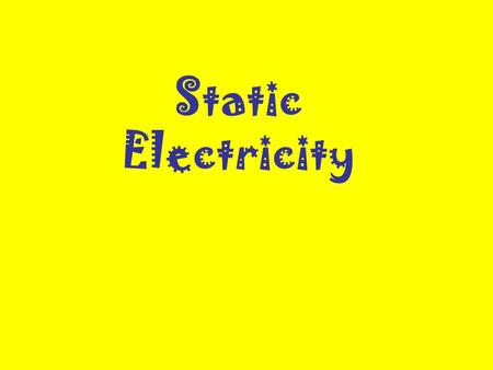 Static Electricity. Everything we see is made up of tiny little parts called atoms. Atom + + + + + + + + - - - - - - - - Neutral – Same number of electrons.