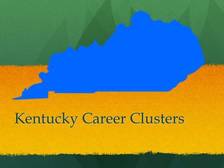 Kentucky Career Clusters. There are 14 Career Clusters Agriculture Agriculture Arts & Humanities Arts & Humanities Business & Marketing Business & Marketing.
