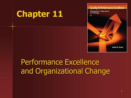 Performance Excellence and Organizational Change