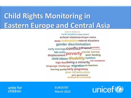 Child Rights Monitoring in Eastern Europe and Central Asia EUROSTAT March 2015.