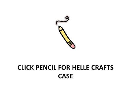 CLICK PENCIL FOR HELLE CRAFTS CASE. DETERMINING THE MANNER AND TIME SINCE DEATH Unit 2.