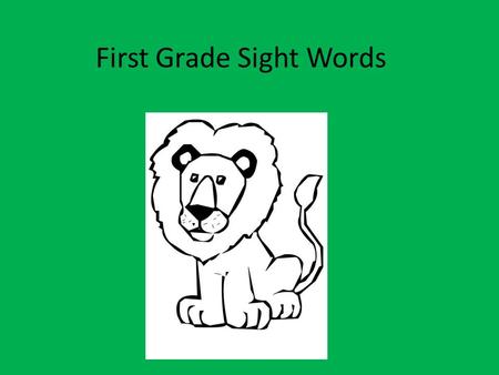 First Grade Sight Words. she take what was as.