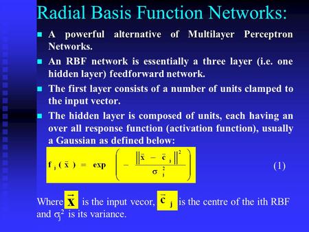 Radial Basis Function Networks: