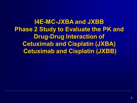 1 I4E-MC-JXBA and JXBB Phase 2 Study to Evaluate the PK and Drug-Drug Interaction of Cetuximab and Cisplatin (JXBA) Cetuximab and Cisplatin (JXBB)