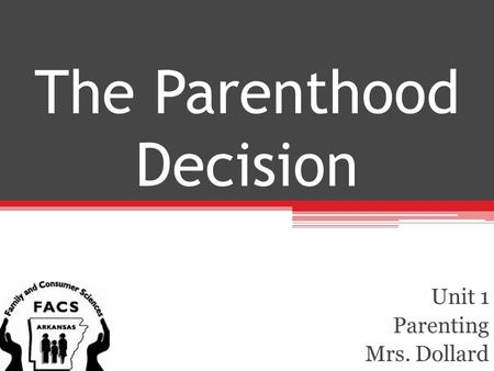 The Parenthood Decision