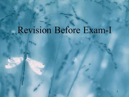 1 Revision Before Exam-I. 2 Exam-I Scope l We discussed the scope of Exam-I and decided to move the topic of file handling to the final exam l A previously.