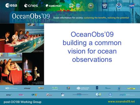 Post-OO’09 Working Group OceanObs’09 building a common vision for ocean observations.