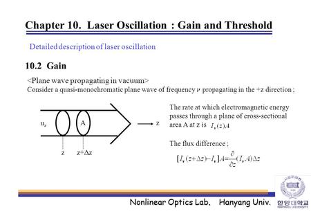 Chapter 10. Laser Oscillation : Gain and Threshold