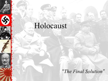 Holocaust “The Final Solution”. Horrors of the Holocaust Exposed.