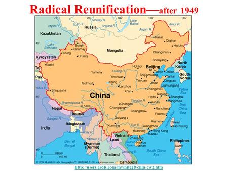 Radical Reunification— after 1949