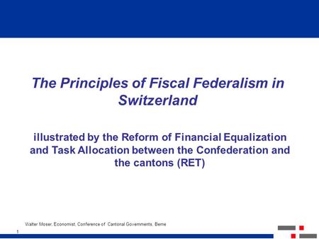 The Principles of Fiscal Federalism in Switzerland