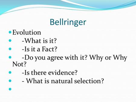 Bellringer Evolution -What is it? -Is it a Fact?