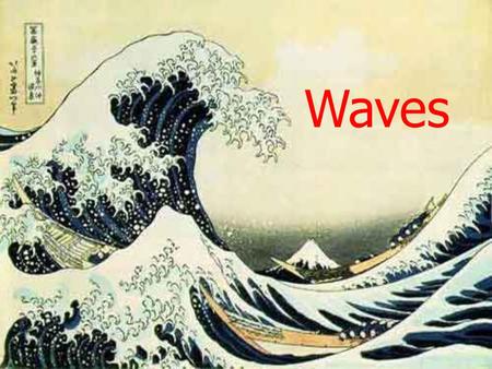 Waves. What’s In a Wave? A wave is a disturbance/movement that transfers energy through matter or space.  Waves DO NOT transfer matter, but they DO transfer.