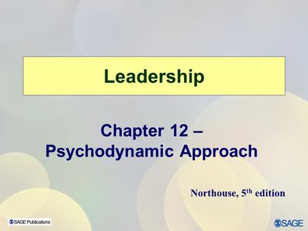 Chapter 12 – Psychodynamic Approach