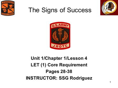 LET (1) Core Requirement INSTRUCTOR: SSG Rodriguez