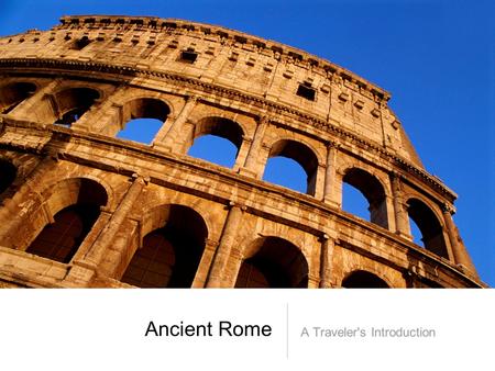 Ancient Rome A Traveler's Introduction.