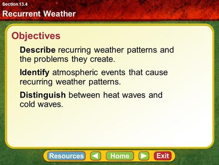 Section 13.4 Recurrent Weather Objectives