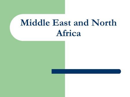Middle East and North Africa. The area of the Middle East and North Africa represent about twenty different countries. These countries have similar climate,