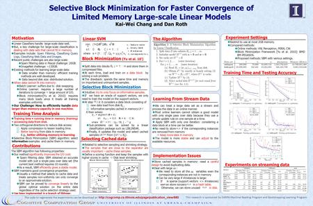 Selective Block Minimization for Faster Convergence of Limited Memory Large-scale Linear Models Kai-Wei Chang and Dan Roth Experiment Settings Block Minimization.