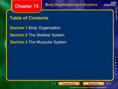 Chapter 15 Table of Contents Section 1 Body Organization