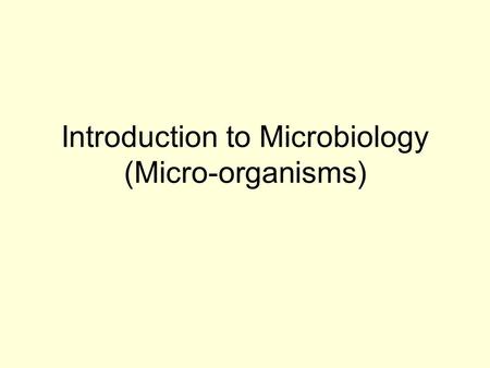 Introduction to Microbiology (Micro-organisms). Bacteria Size = MICROSCOPIC Apart from the plasmid, what seem to be the differences between the bacterial.