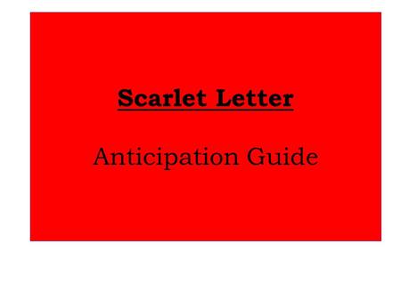 Scarlet Letter Anticipation Guide