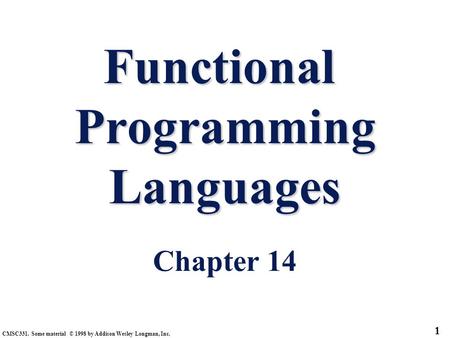 Functional Programming Languages Chapter 14