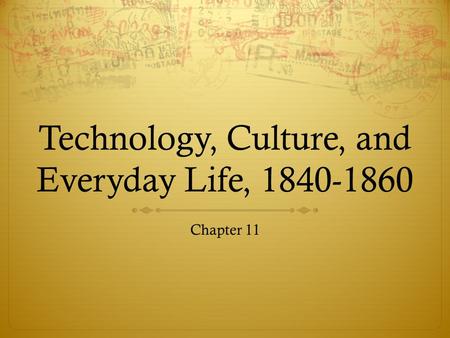 Technology, Culture, and Everyday Life,