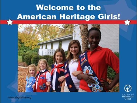Welcome to the American Heritage Girls!