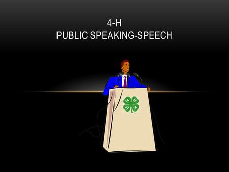 4-H Public Speaking-Speech