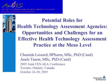 Potential Roles for Health Technology Assessment Agencies: Opportunities and Challenges for an Effective Health Technology Assessment Practice at the Meso.