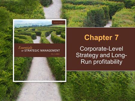 Corporate-Level Strategy and Long-Run profitability