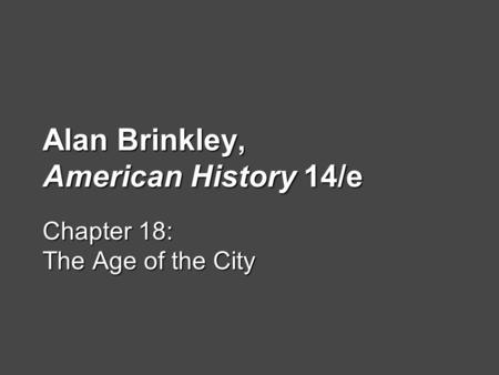 Alan Brinkley, American History 14/e