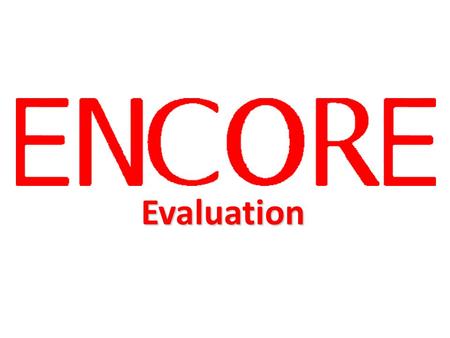 Evaluation. Encore Magazine Front Cover Encore Magazine Contents Page.