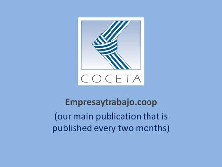 Empresaytrabajo.coop (our main publication that is published every two months)