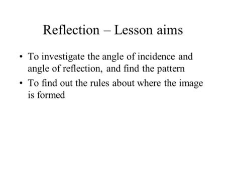Reflection – Lesson aims