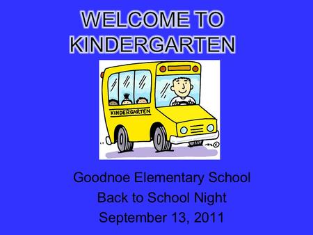 Goodnoe Elementary School Back to School Night September 13, 2011.