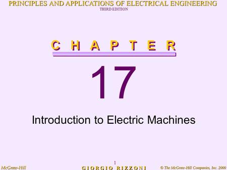 © The McGraw-Hill Companies, Inc. 2000 McGraw-Hill 1 PRINCIPLES AND APPLICATIONS OF ELECTRICAL ENGINEERING THIRD EDITION G I O R G I O R I Z Z O N I 17.