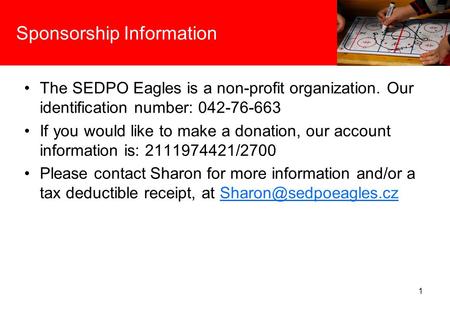 Sponsorship Information The SEDPO Eagles is a non-profit organization. Our identification number: 042-76-663 If you would like to make a donation, our.